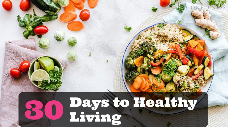 30 Days to Healthy Living