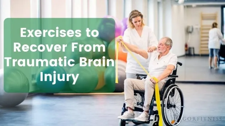 Exercises to Recover From Traumatic Brain Injury